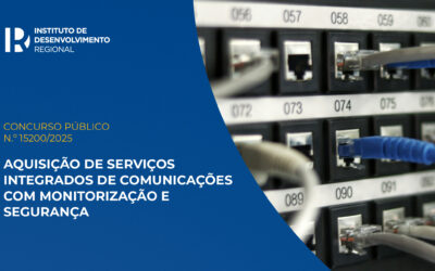 Concurso Público: Aquisição de serviços integrados de comunicações com monitorização e segurança